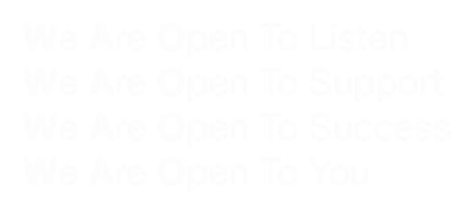 We Are Open